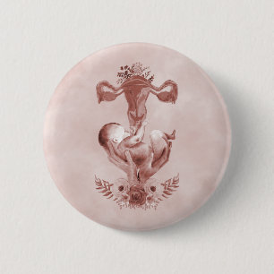 The Beauty of Childbirth 6 Cm Round Badge