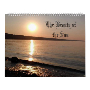 THE BEAUTY OF THE SUN  CALENDAR