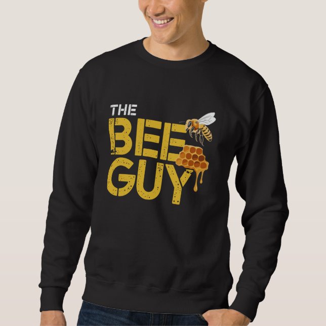 The Bee Guy - Bee Lover Beekeeping & Beekeeper Sweatshirt (Front)