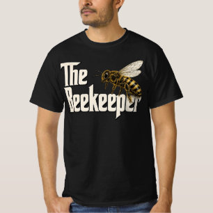 The Beekeeper Bee Keeper Keeping Apiary Cool Fun T-Shirt