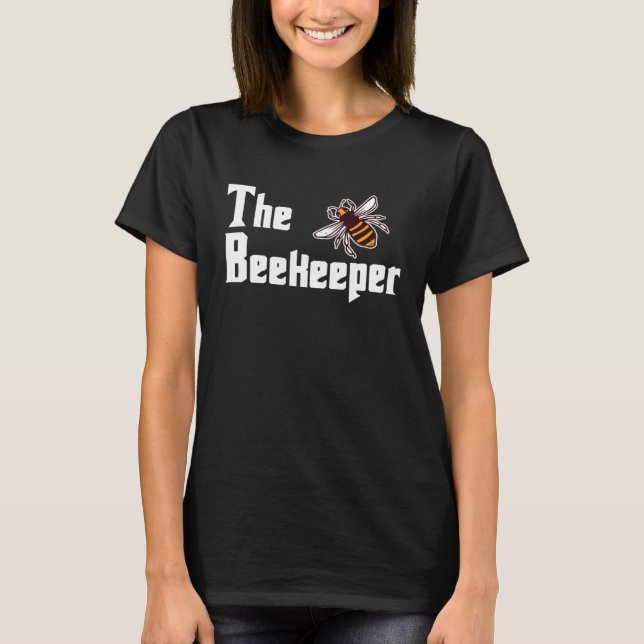 The Beekeeper Cool Apiary Bee Hive Bee Keeper T-Shirt (Front)