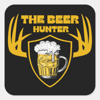 THE BEER HUNTER funny beer lover quote gift        Square Sticker