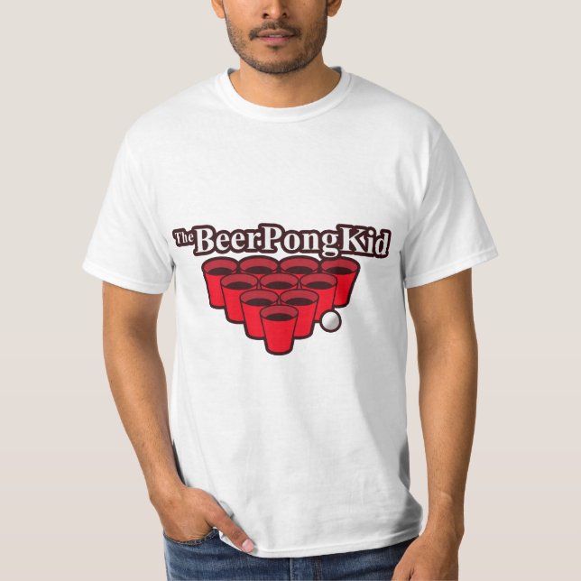 The Beer Pong Kid Came To Win This Thing T-Shirt (Front)