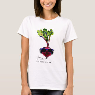 The beet goes on-light T-Shirt