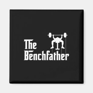 The Benchfather Bodybuilding Gym Bro Funny Bench P Magnet