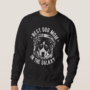 The Best Australian Shepherd Mom in the galaxy - A Sweatshirt