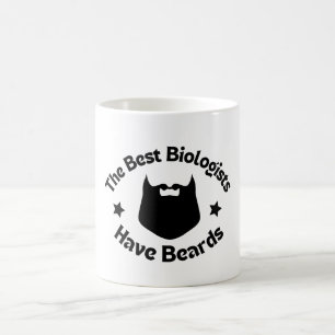 The Best Biologists Have Beards Coffee Mug