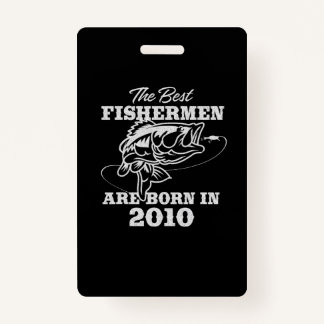 The best birthday gift for 2010s Fisherman Fishing ID Badge