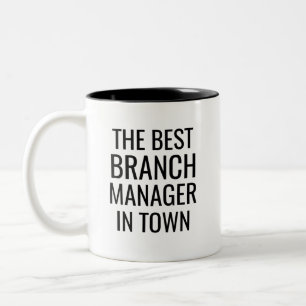 The Best Branch Manager In Town Two-Tone Coffee Mug