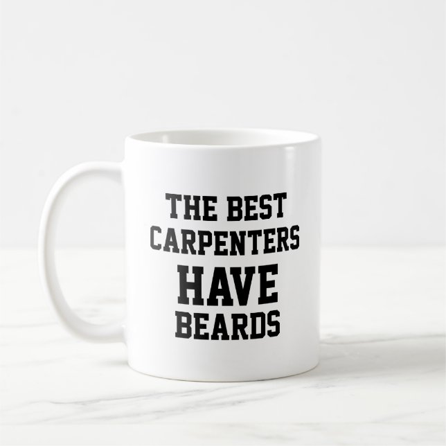 The Best Carpenters Have Beards Coffee Mug (Left)