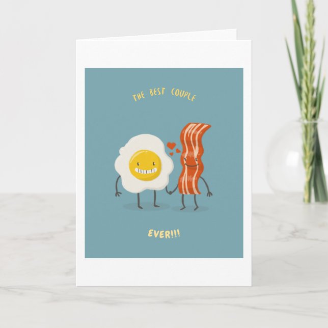 The best coouple ever - bacon & egg card (Front)
