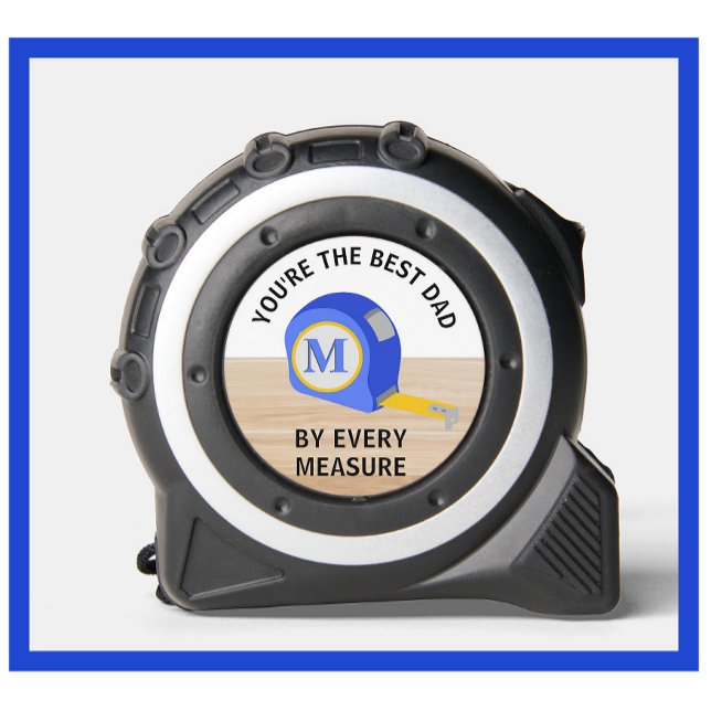 The Best Dad by Any Measure Custom Monogram 1 (Creator Uploaded)