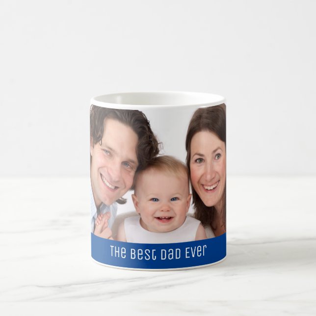 The Best Dad Ever 1 Photo Custom Personalized Coffee Mug (Center)
