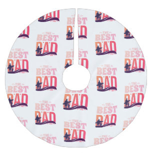 The Best Dad Ever Brushed Polyester Tree Skirt