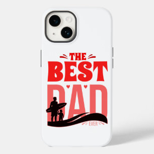 The Best Dad Ever Case-Mate iPhone 14 Case