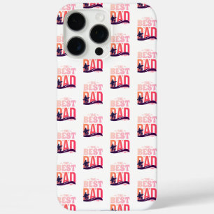 The Best Dad Ever iPhone 16 Pro Max Case