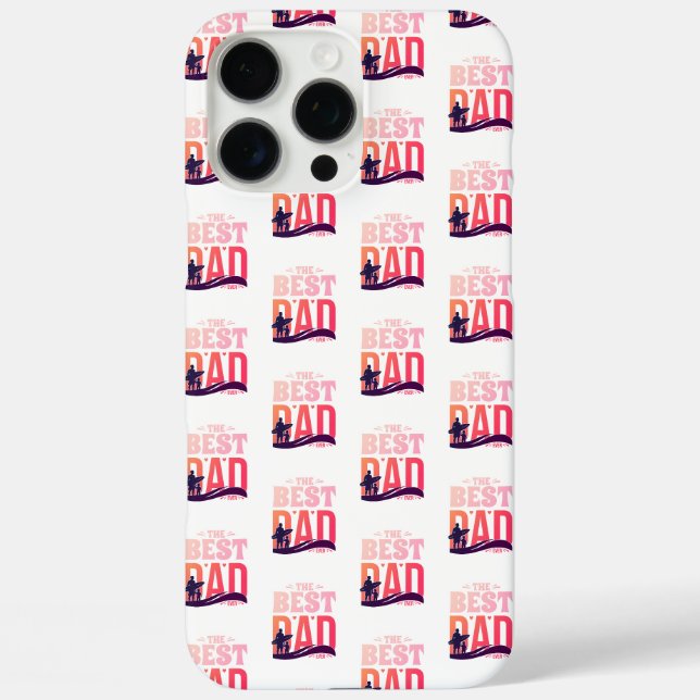 The Best Dad Ever Case-Mate iPhone Case (Back)