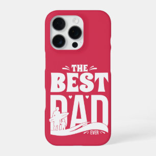 The Best Dad Ever - Father & Child iPhone 16 Pro Case