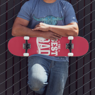 The Best Dad Ever - Father & Child Skateboard