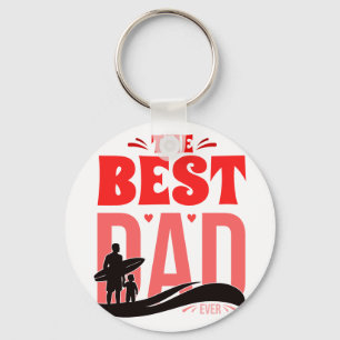 The Best Dad Ever Key Ring