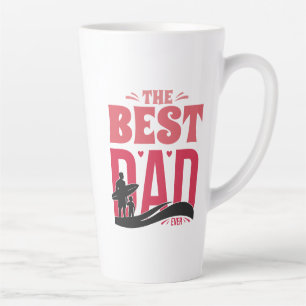 The Best Dad Ever Latte Mug