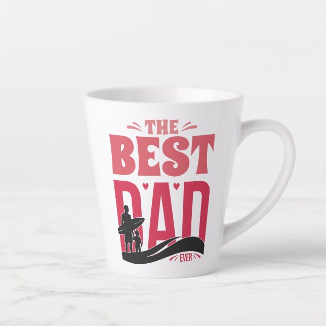 The Best Dad Ever Latte Mug (Right)