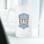 The Best Dad Ever Modern Father's Day Gift Frosted Glass Beer Mug<br><div class="desc">The best dad ever modern typography design in blue,  black and white,  bold and simple,  great custom gift for dad,  future dad,  or grandpa on father's day,  birthday,  etc.  
Custom it with your own words and colour.</div>