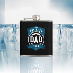 The Best Dad Ever Modern Father's Day Gift Hip Flask<br><div class="desc">The best dad ever modern typography design in blue,  black and white,  bold and simple,  great custom gift for dad,  future dad,  or grandpa on father's day,  birthday,  etc.  
Custom it with your own words and colour.</div>