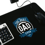 The Best Dad Ever Modern Father's Day Gift Mouse Pad<br><div class="desc">The best dad ever modern typography design in blue,  black and white,  bold and simple,  great custom gift for dad,  future dad,  or grandpa on father's day,  birthday,  etc.  
Custom it with your own words and colour.</div>
