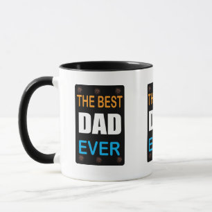 The Best Dad Ever Mug-Best Dad Gift for Father Day Mug