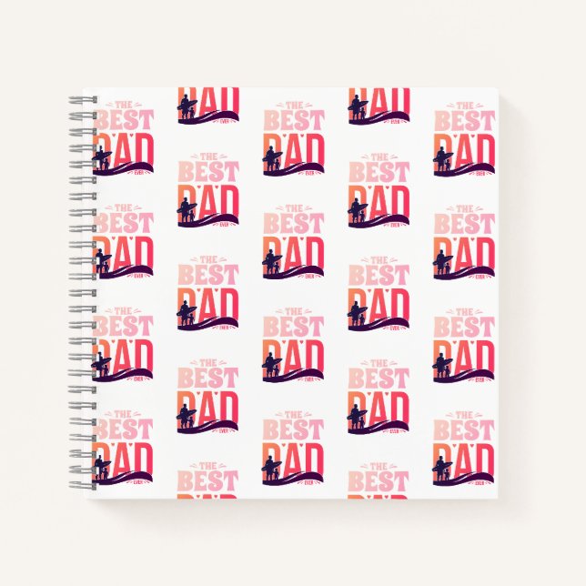 The Best Dad Ever Notebook (Front)