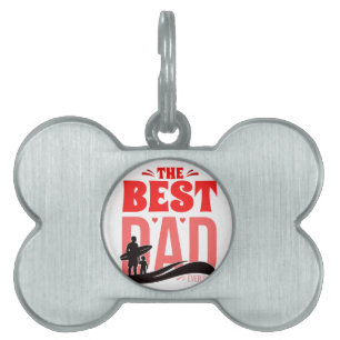 The Best Dad Ever Pet ID Tag