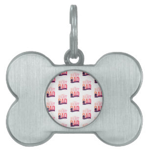 The Best Dad Ever Pet ID Tag