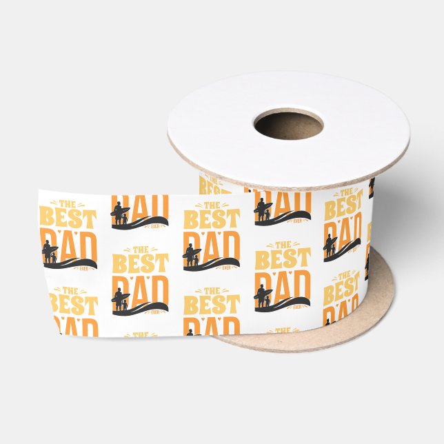 The Best Dad Ever Satin Ribbon (Spool)