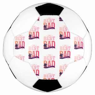 The Best Dad Ever Soccer Ball