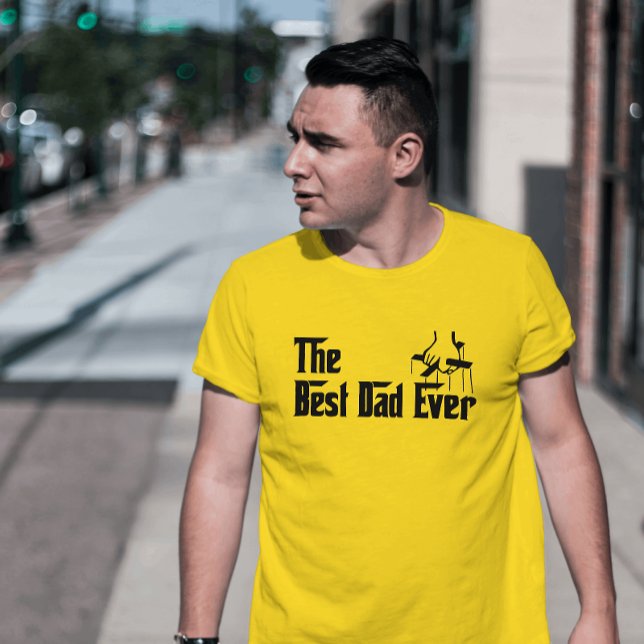 The Best Dad Ever T-Shirt (Creator Uploaded)