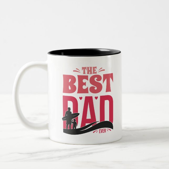 The Best Dad Ever Two-Tone Coffee Mug (Left)