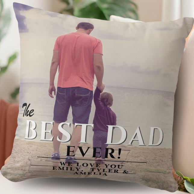 The Best Dad Ever Typography Father`s Day Photo Cushion (Creator Uploaded)