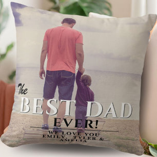 The Best Dad Ever Typography Father`s Day Photo Cushion