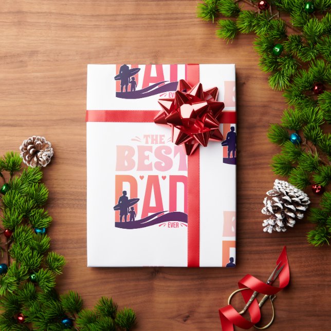 The Best Dad Ever Wrapping Paper (Holiday Gift)