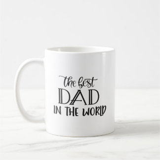 The Best Dad in the World Coffee Mug
