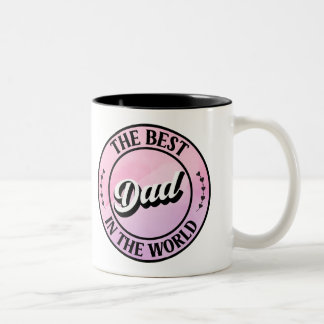 The Best Dad in the World Heartwarming Father’s  Two-Tone Coffee Mug