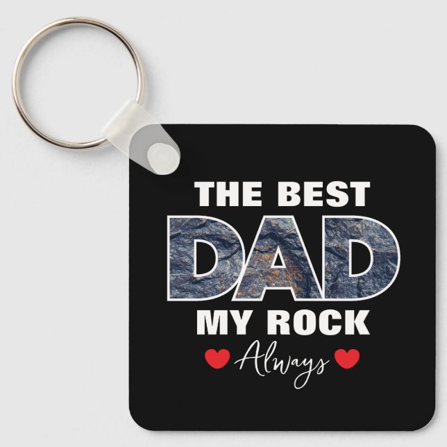 "The Best Dad My Rock Love Always" Graphic Key Ring (Front)
