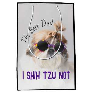 The Best dad Shih Tzu Not cute funny dog photo Medium Gift Bag