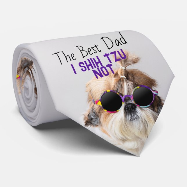 The Best dad Shih Tzu Not cute funny dog photo Tie (Rolled)