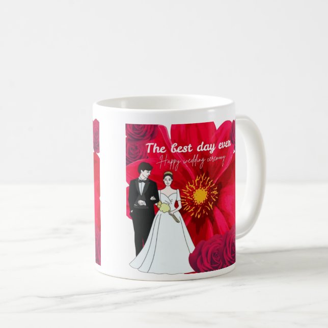 The best day ever coffee mug (Front Right)