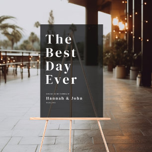 The Best Day Ever! Modern, Bold, Wedding Acrylic Sign