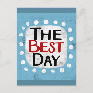 The Best Day Postcard