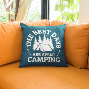 The Best Days Are Spent Camping Cushion