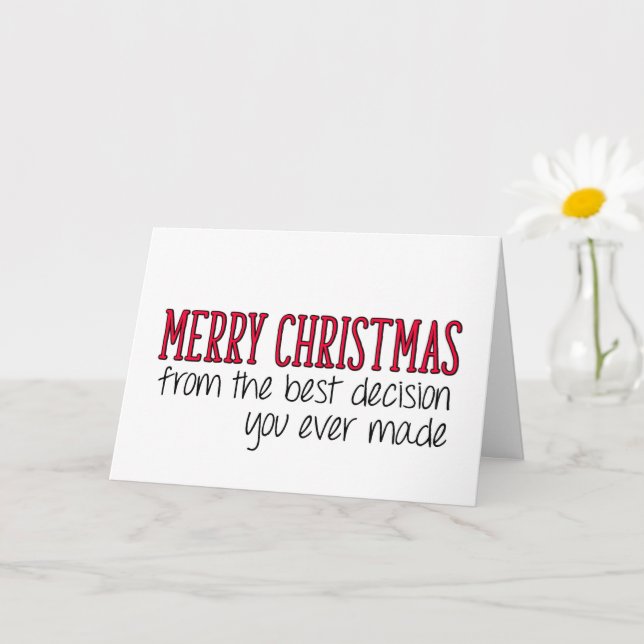 The Best Decision You Ever Made, Funny Christmas Card (Small Plant)